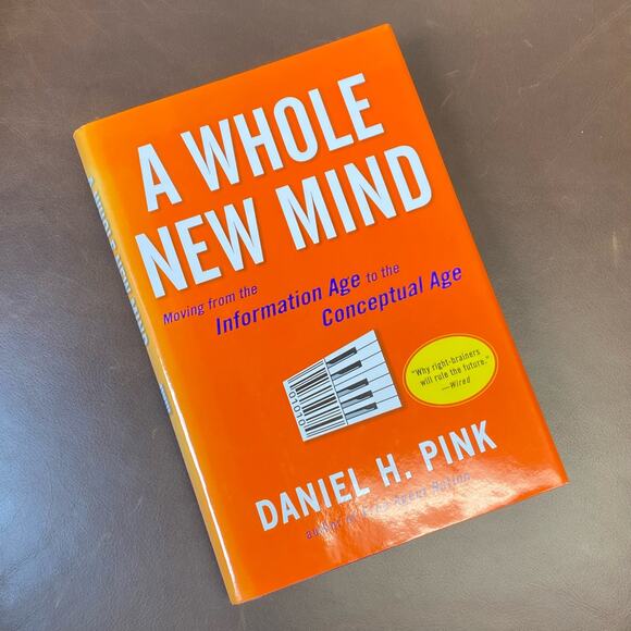 A Whole New Mind by Daniel H. Pink - Picture 1 of 2